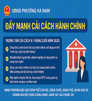Phường Hà Nam ban hành kế hoạch truyền thông, tuyên truyền cải cách hành chính 6 tháng cuối năm
